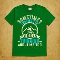 Sometimes I Wonder If My Bike Is Thinking About Me Too T-Shirt thumb 5