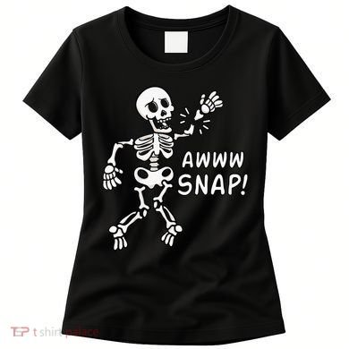Skeleton Injury Wrist Surgery Recovery Aw Snap Broken Arm Women's T-Shirt