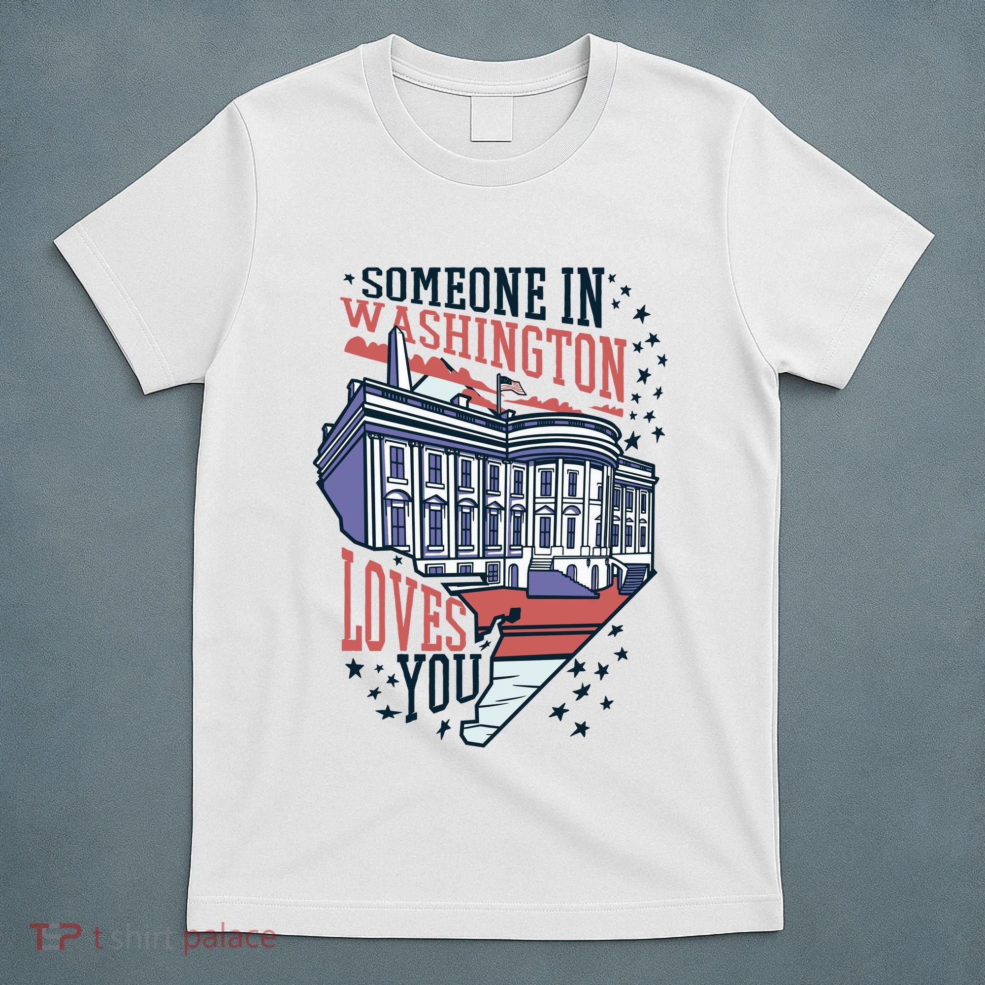 Someone In Washington Loves You Gift T-Shirt