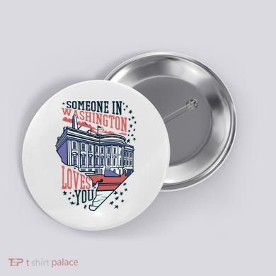 Someone In Washington Loves You Gift Button