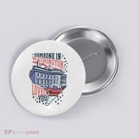 Someone In Washington Loves You Gift Button thumb 0