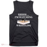 Shhh IM Watching Wrestling Funny Wrestling Lover Gift Tank Top thumb 0