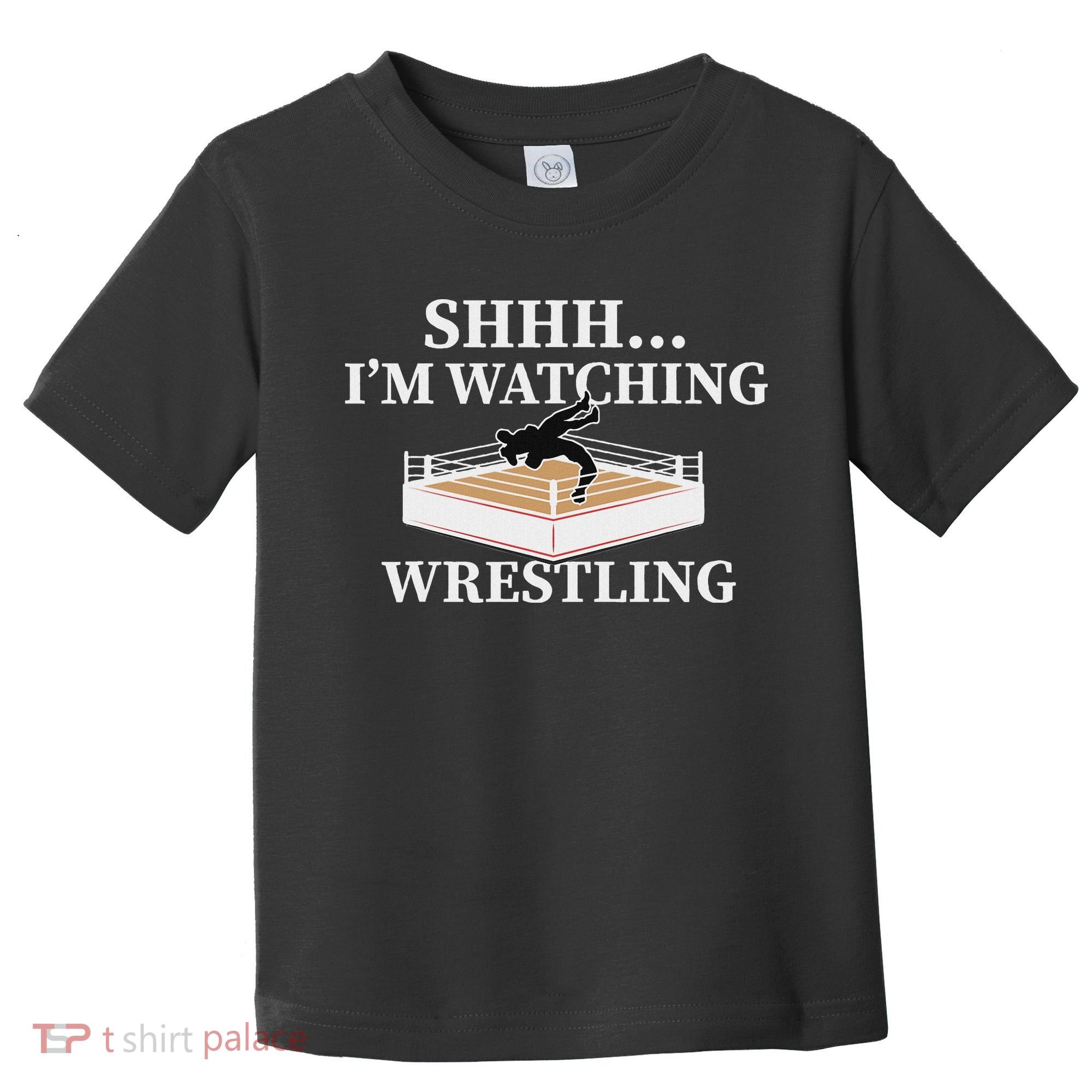 Shhh IM Watching Wrestling Funny Wrestling Lover Gift Toddler T-Shirt