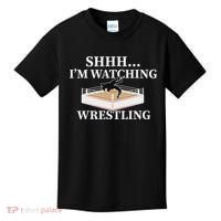 Shhh IM Watching Wrestling Funny Wrestling Lover Gift Kids T-Shirt thumb 0