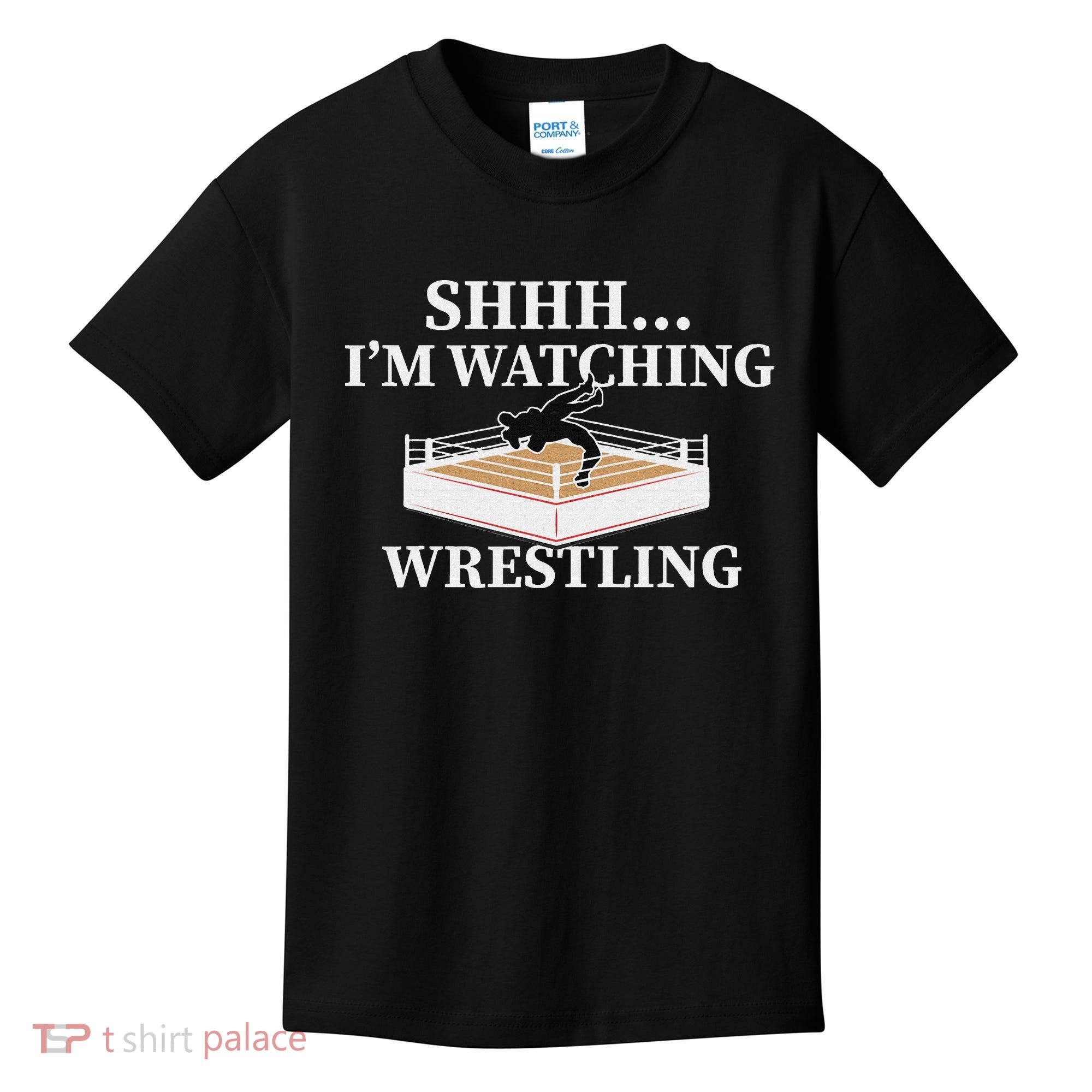 Shhh IM Watching Wrestling Funny Wrestling Lover Gift Kids T-Shirt