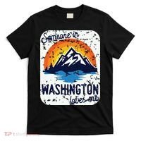 Someone In Washington Loves Me T-Shirt thumb 0
