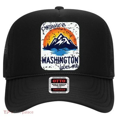 Someone In Washington Loves Me Hat