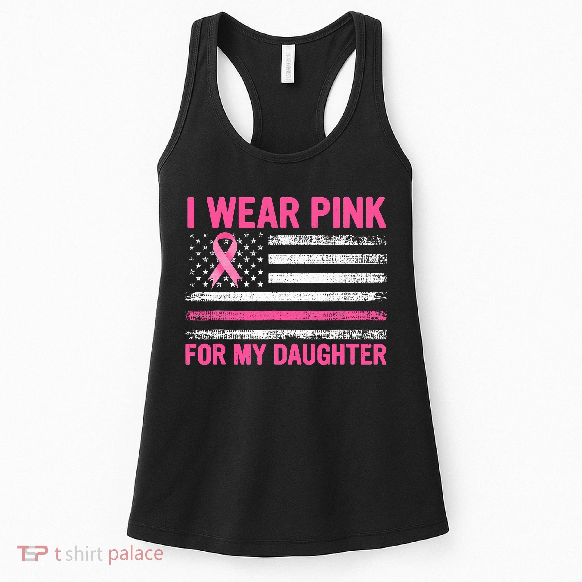 Support I Wear Pink For My Daughter Breast Cancer Awareness Women's Tank Top