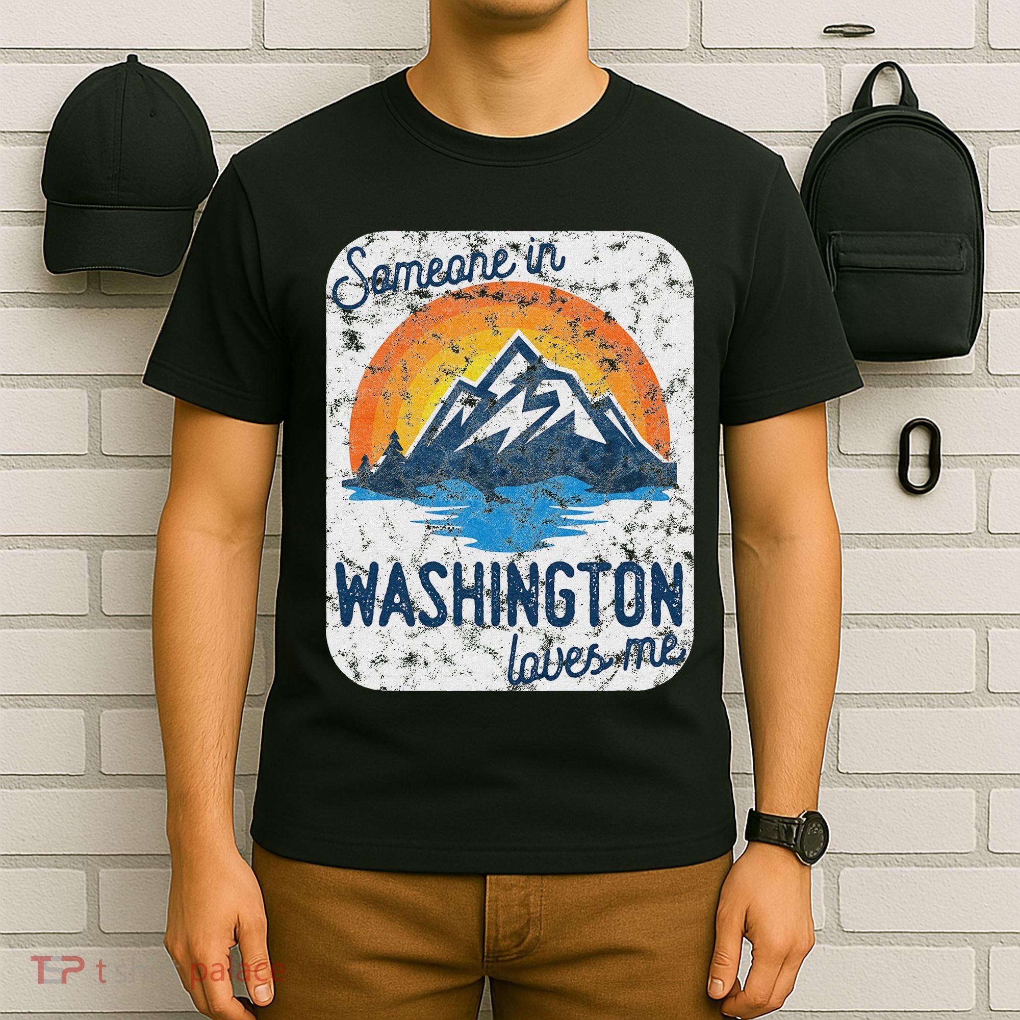 Someone In Washington Loves Me T-Shirt