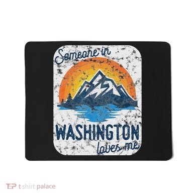Someone In Washington Loves Me Mousepad