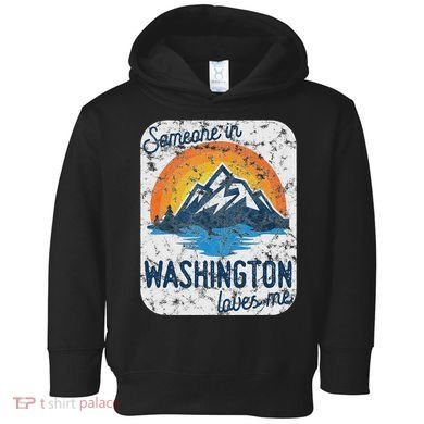 Someone In Washington Loves Me Toddler Hoodie