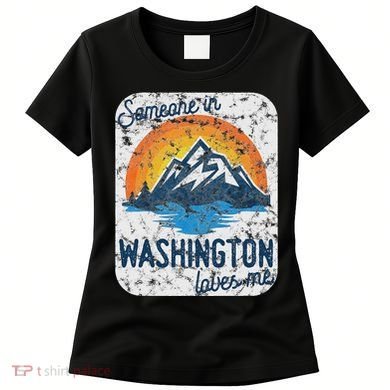 Someone In Washington Loves Me Women's T-Shirt
