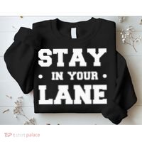 Stay In Your Lane Sweatshirt thumb 2