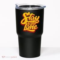 Stay In Your Lane Positive Message Tumbler thumb 0