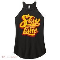 Stay In Your Lane Positive Message Women's Perfect Tri Rocker Tank thumb 0