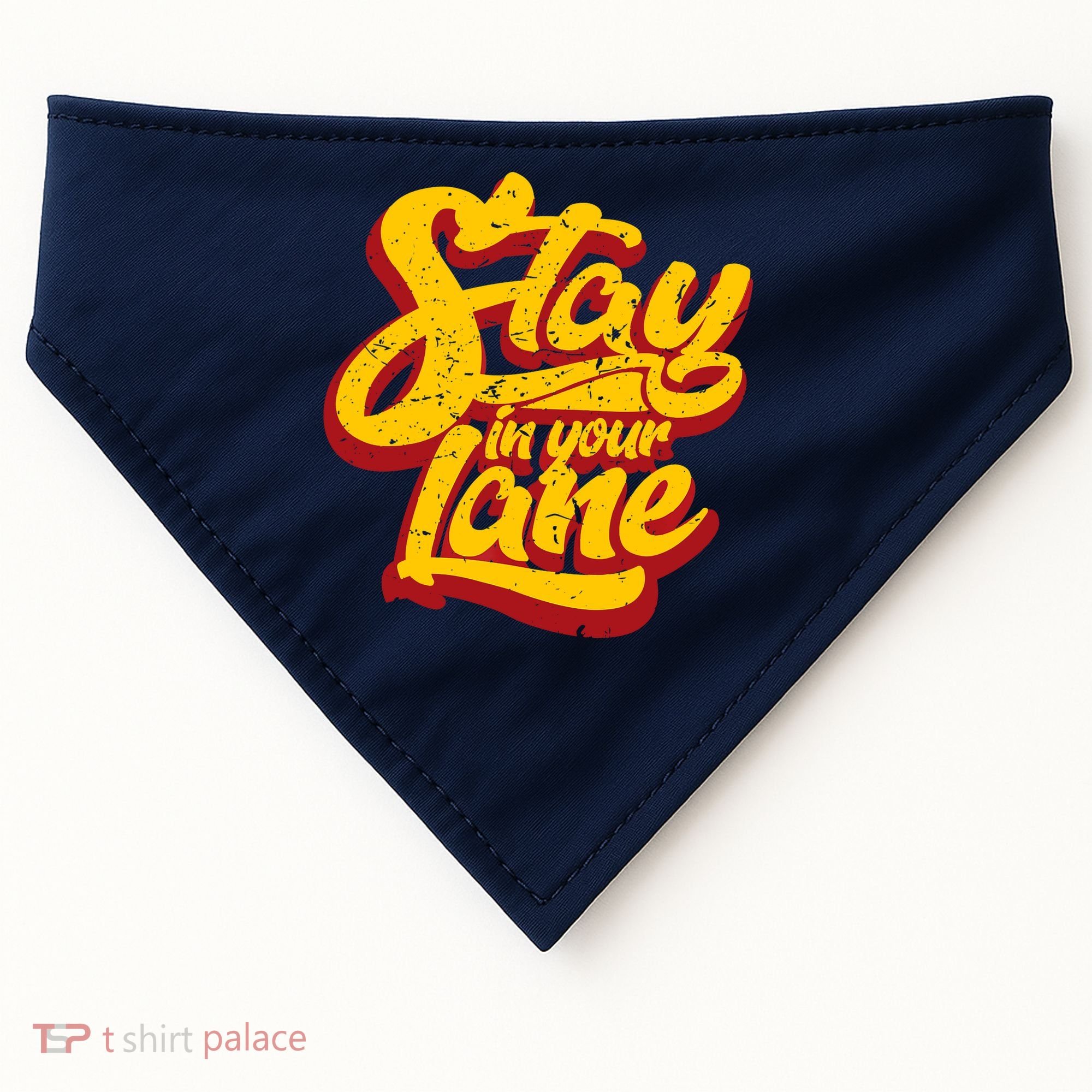 Stay In Your Lane Positive Message USA-Made Doggie Bandana