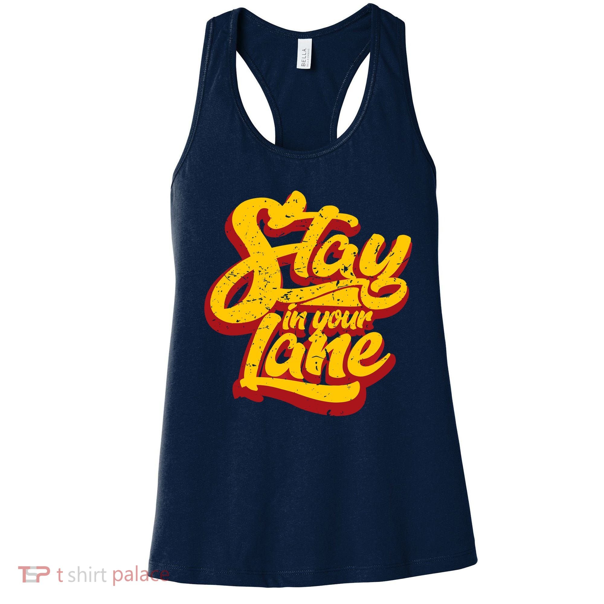 Stay In Your Lane Positive Message Women's Tank Top