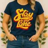 Stay In Your Lane Positive Message Women's T-Shirt thumb 2