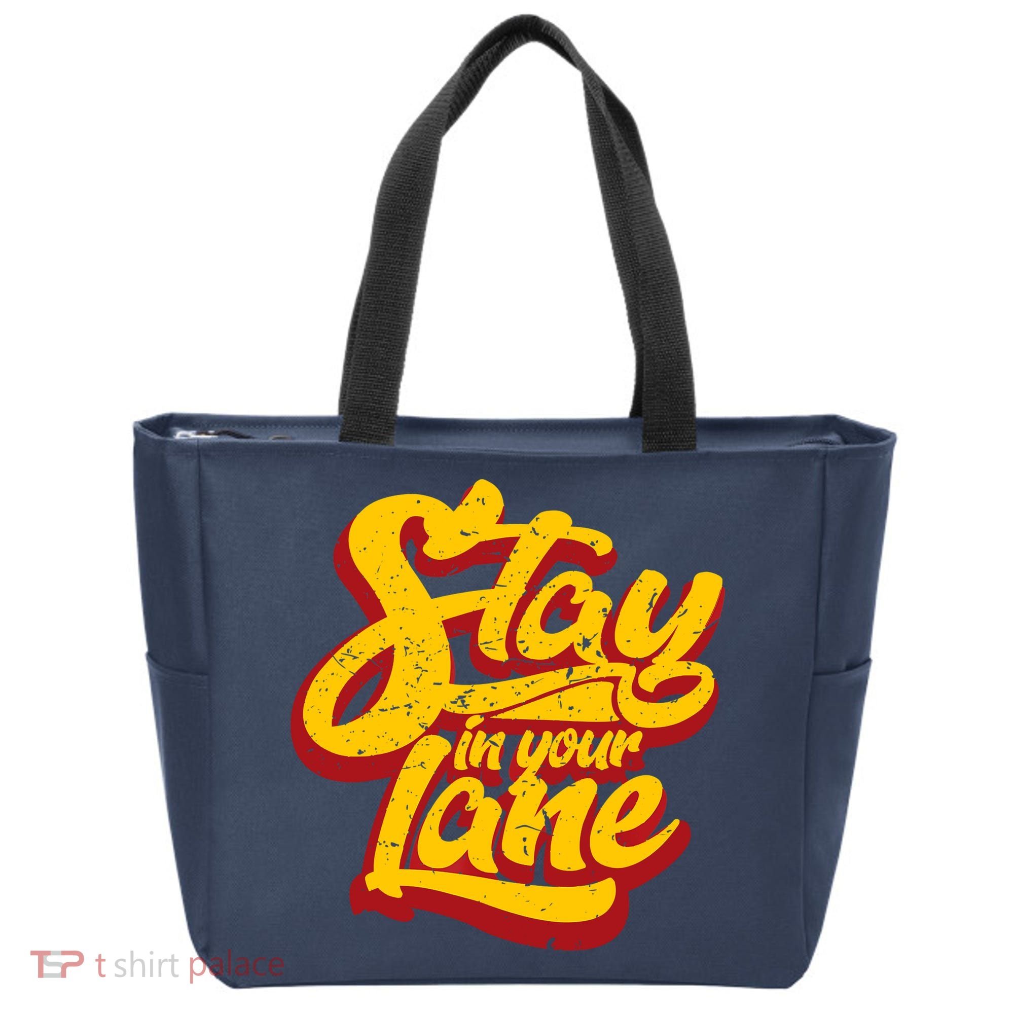 Stay In Your Lane Positive Message Tote Bag