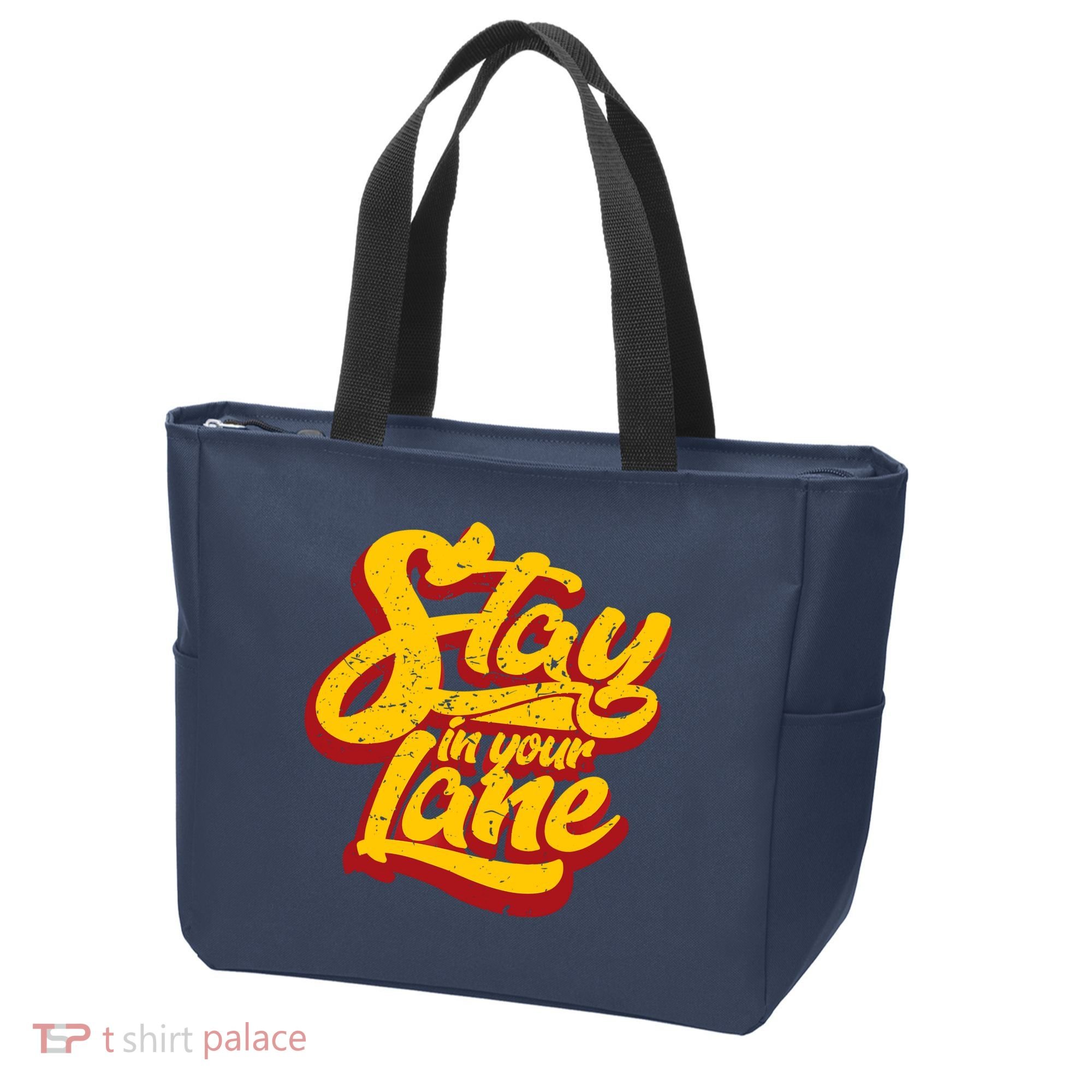 Stay In Your Lane Positive Message Tote Bag