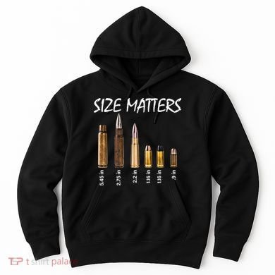 Size Matters Guns And Bullets Hoodie
