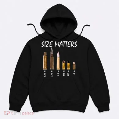 Size Matters Guns And Bullets Hoodie