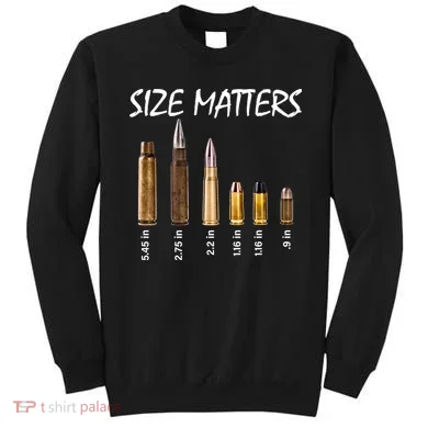 Size Matters Guns And Bullets Sweatshirt
