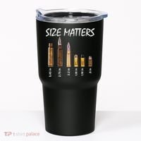 Size Matters Guns And Bullets Tumbler thumb 0