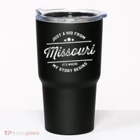 State Just A From Missouri Its Where My Story Begins Tumbler thumb 0
