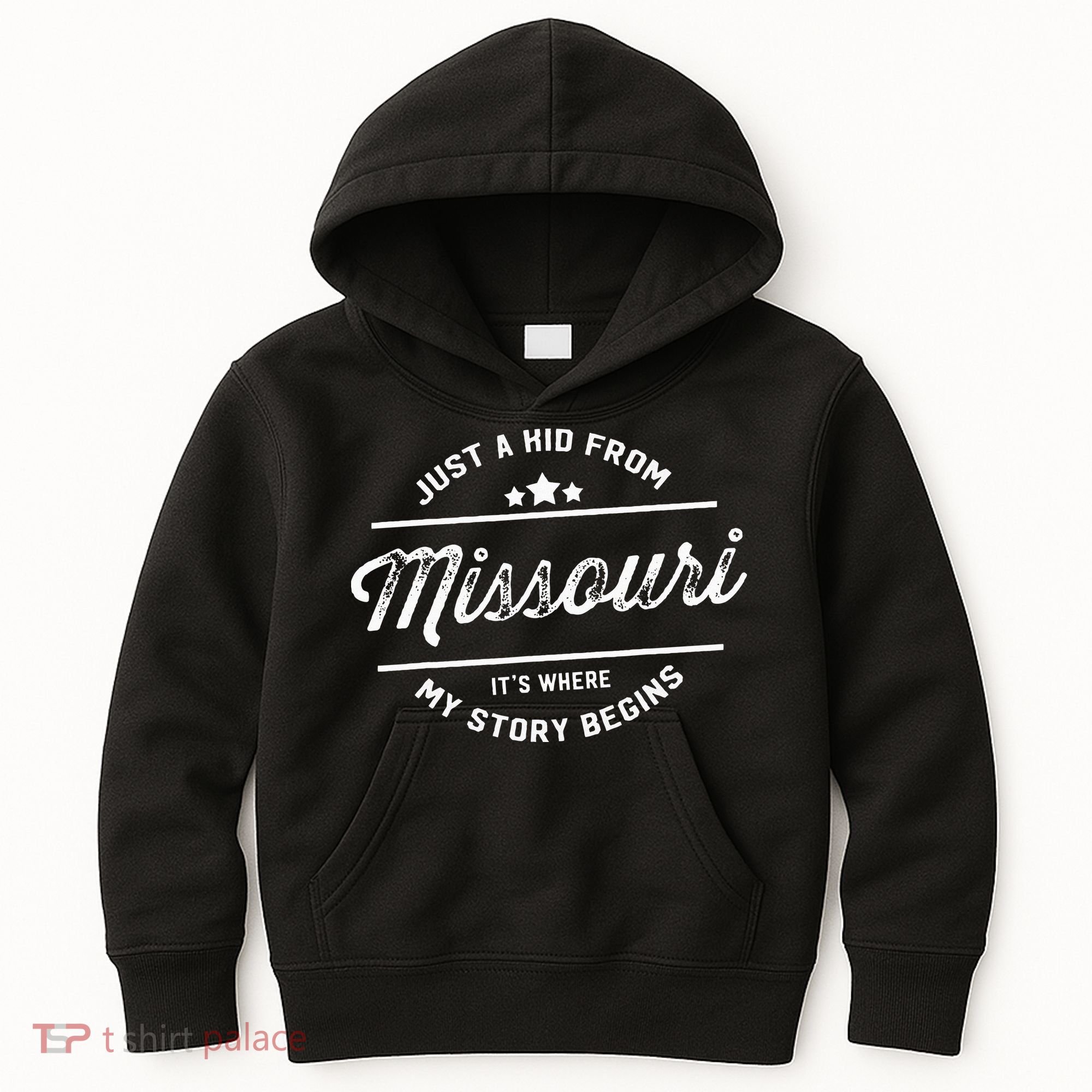 State Just A From Missouri Its Where My Story Begins Kids Hoodie