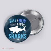 Shark Just A Boy Who Loves Sharks Gift Button thumb 0