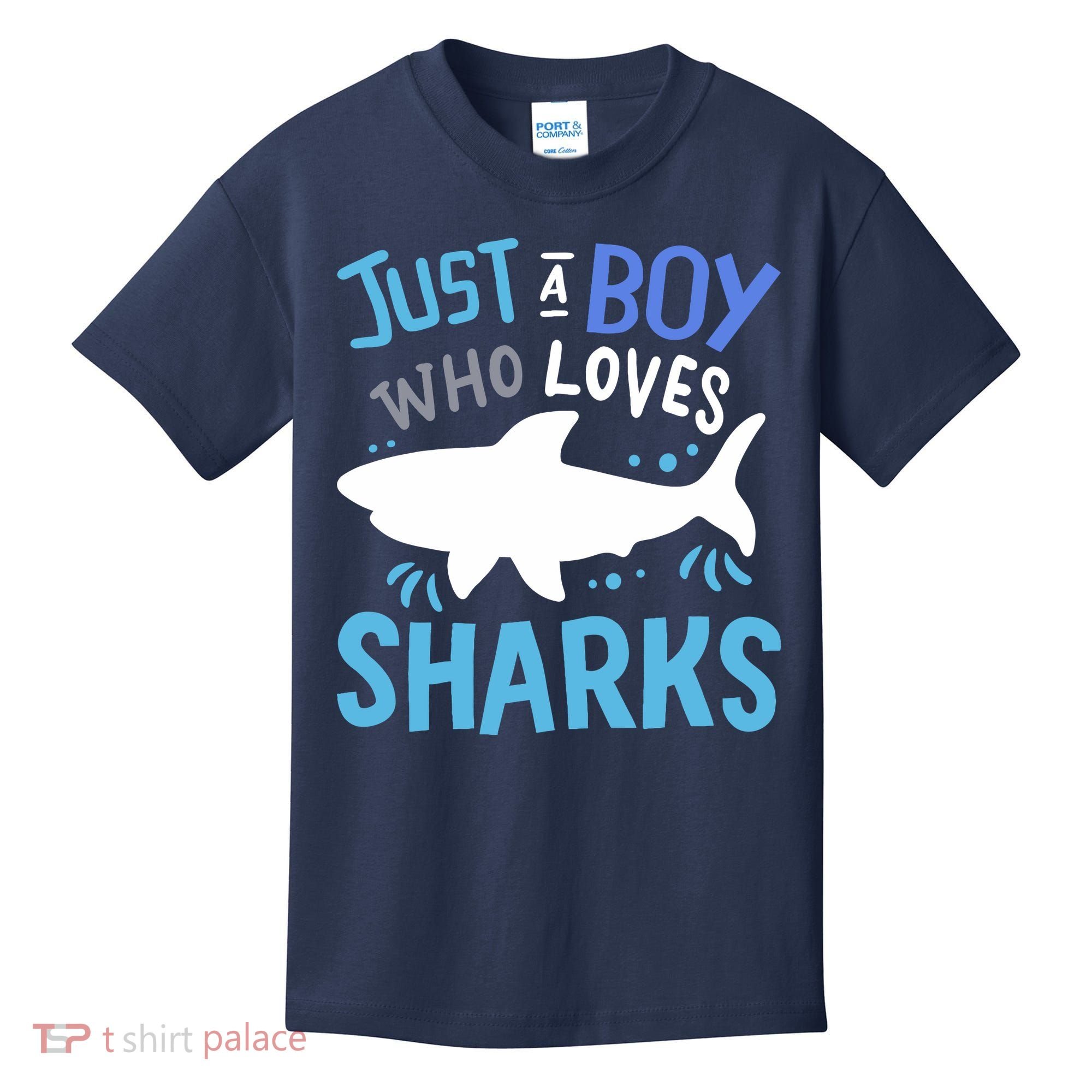 Shark Just A Boy Who Loves Sharks Gift Kids T-Shirt
