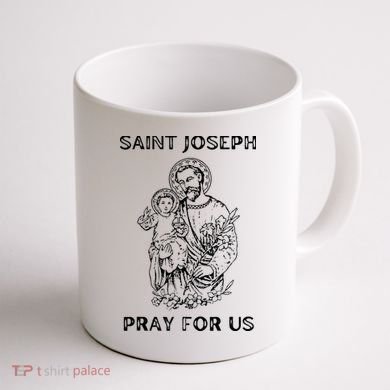 Saint Joseph All Saints Day, St Joseph, Catholic Coffee Mug back