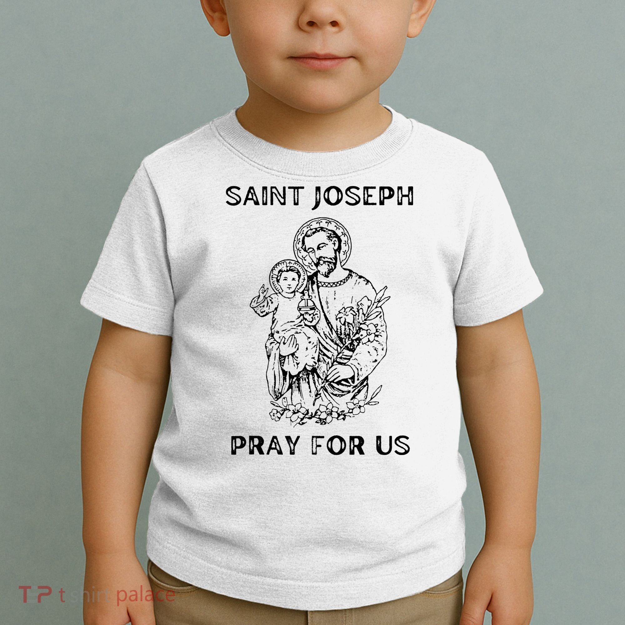 Saint Joseph All Saints Day, St Joseph, Catholic Toddler T-Shirt