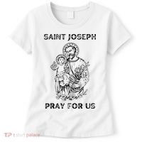 Saint Joseph All Saints Day, St Joseph, Catholic Women's T-Shirt thumb 0