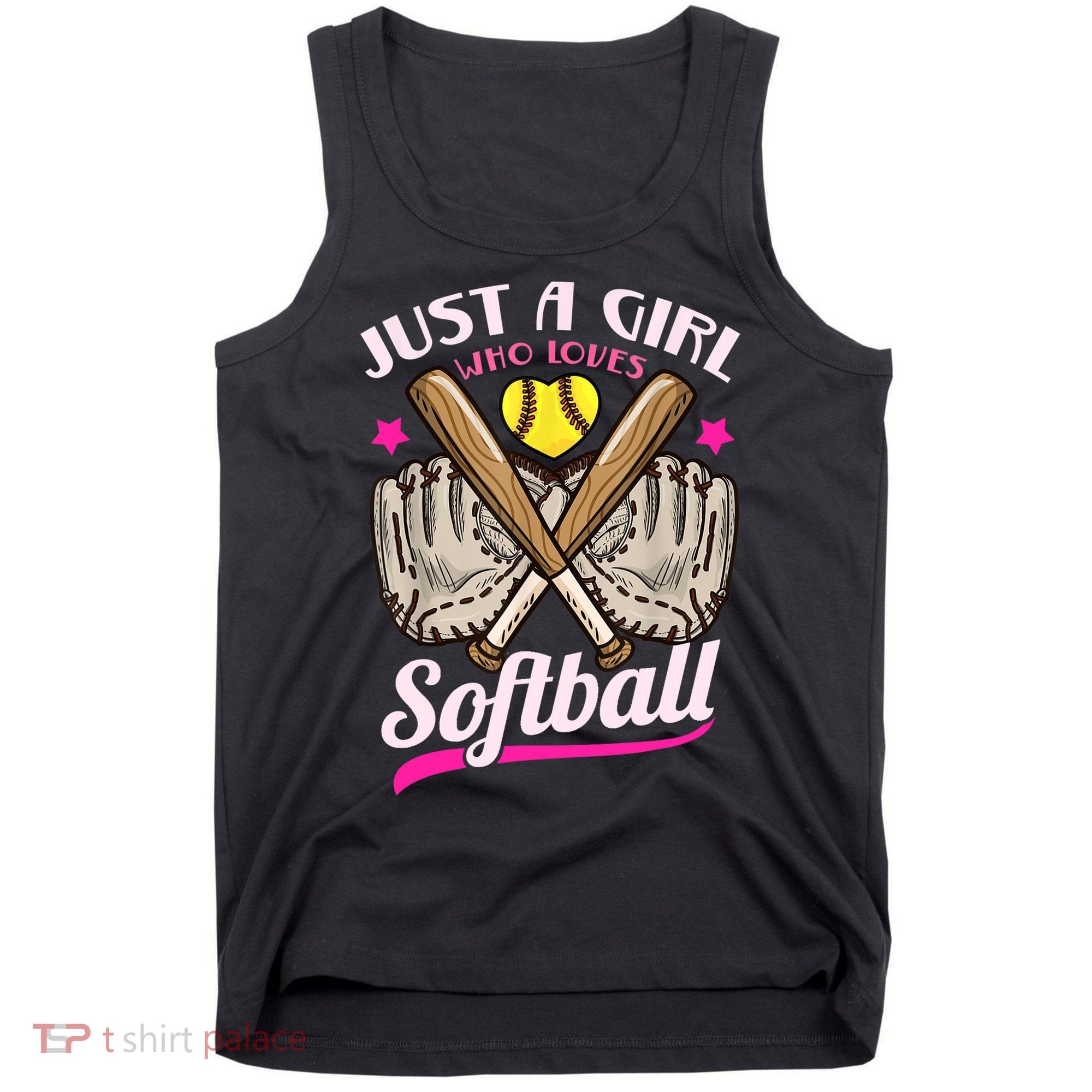 Softball Just A Girl Who Loves Softball Softball Player TShirt Tank Top