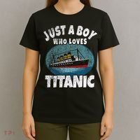 Ship Just A Boy Who Loves Titanic Boat Titanic T-Shirt thumb 4