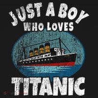 Ship Just A Boy Who Loves Titanic Boat Titanic Mousepad thumb 1