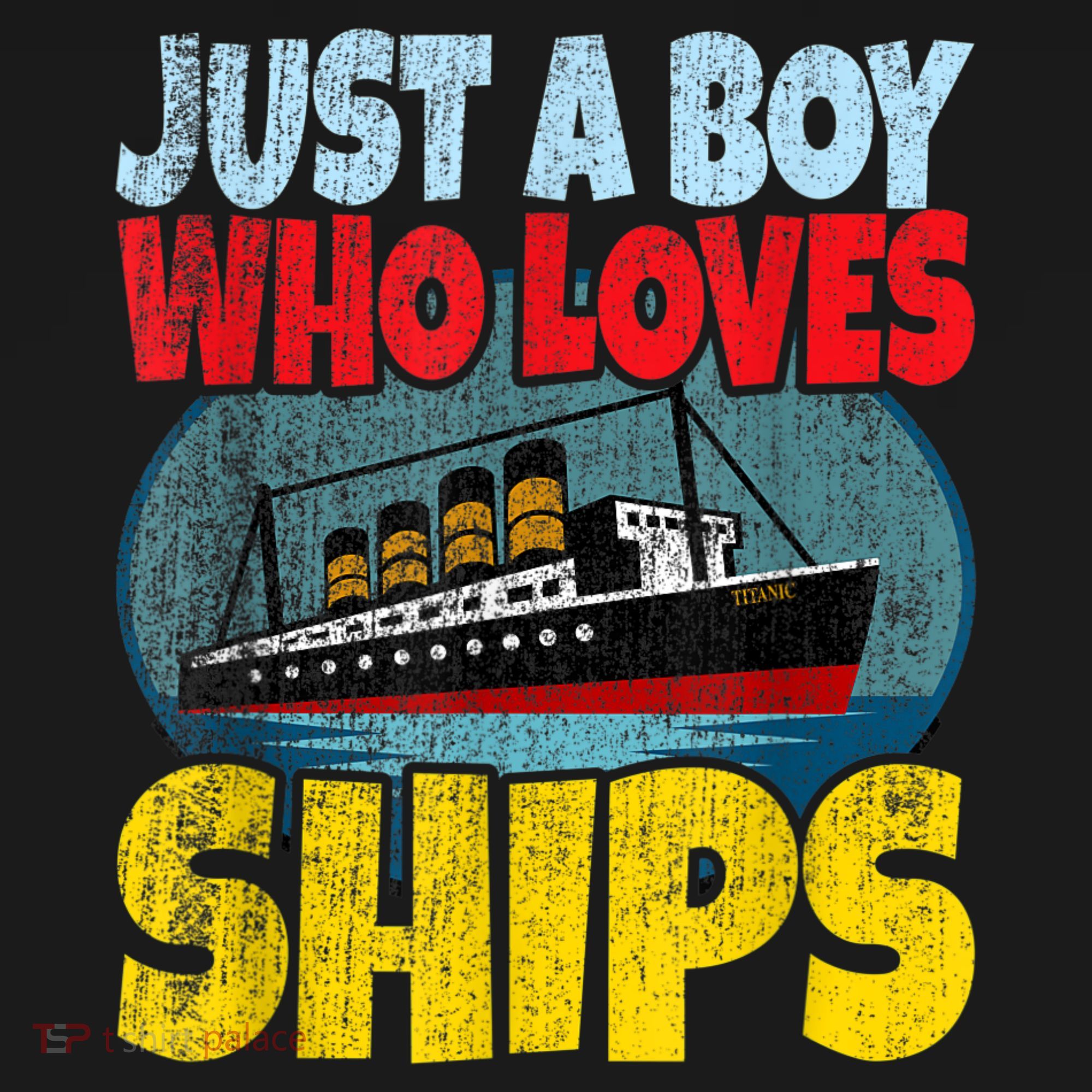 Ship Just A Boy Who Loves Ships Boat Titanic Boys Toddler Polo