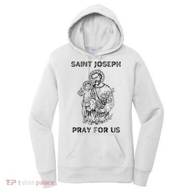 Saint Joseph  All Saints Day St Joseph Catholic Women's Hoodie