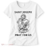 Saint Joseph  All Saints Day St Joseph Catholic Women's T-Shirt thumb 0