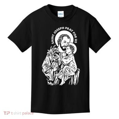 St Joseph and Jesus Pray for Us Catholic Saints Kids T-Shirt