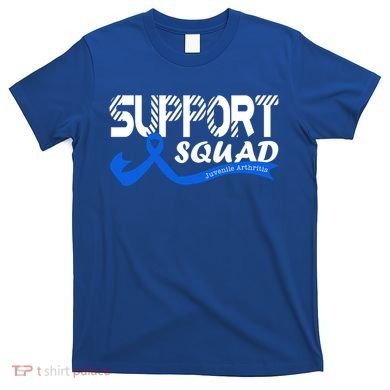 Support Juvenile Arthritis Awareness Squad Ribbon Blue Funny Gift T-Shirt
