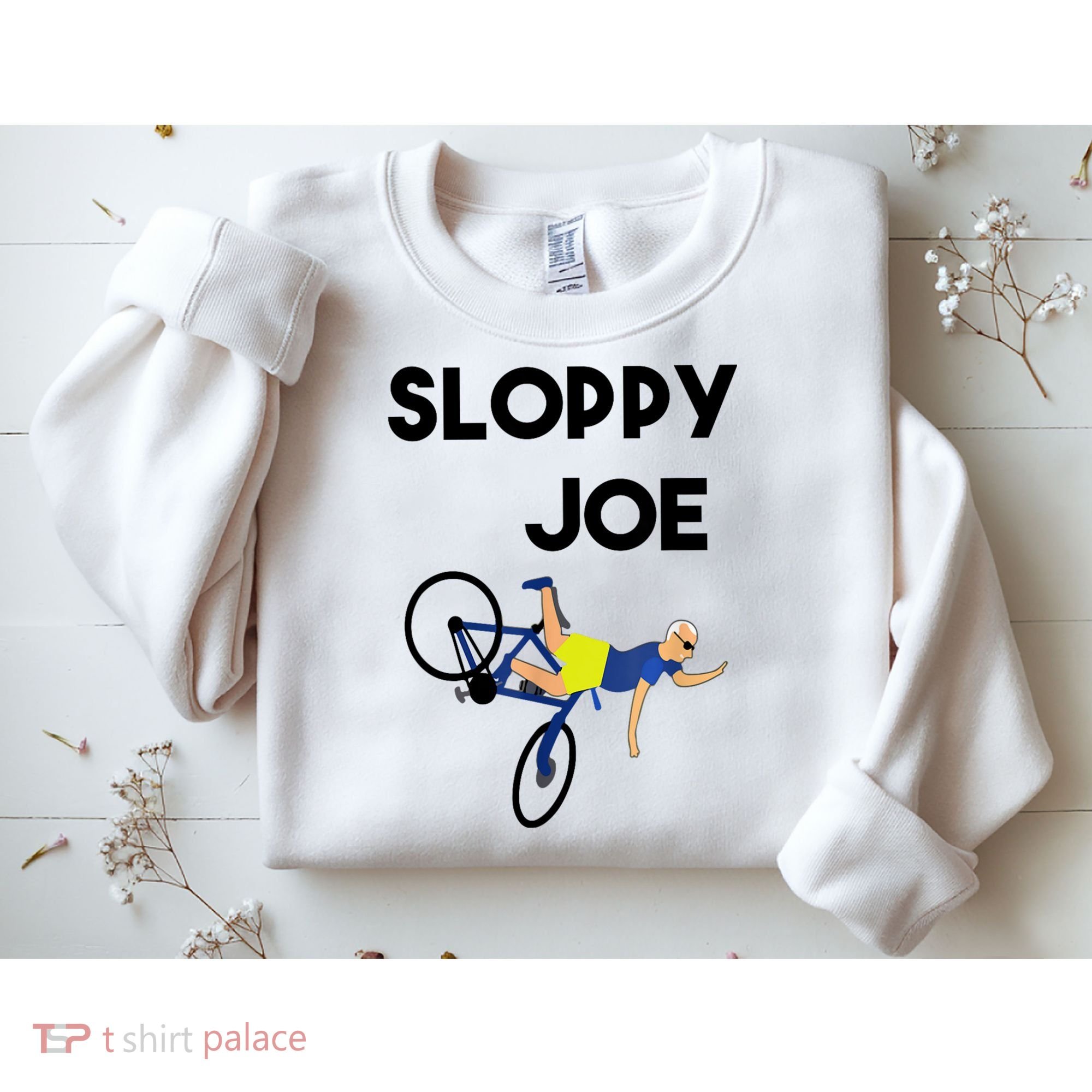 Sloppy Joe Bicycle Funny Sarcastic Sweatshirt