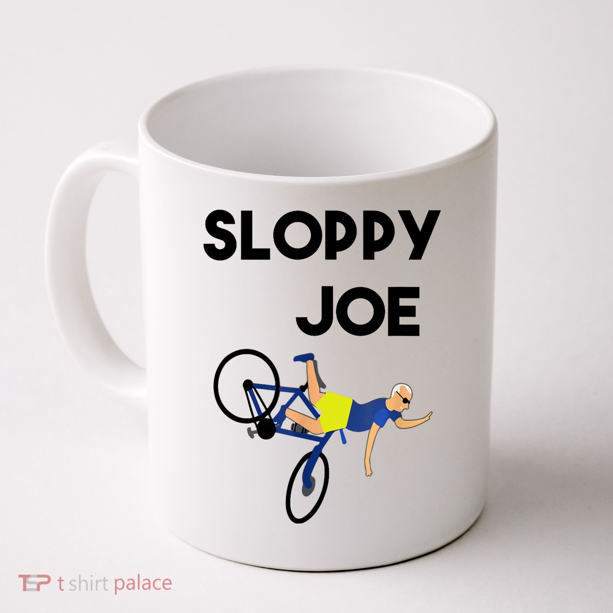 Sloppy Joe Bicycle Funny Sarcastic Coffee Mug