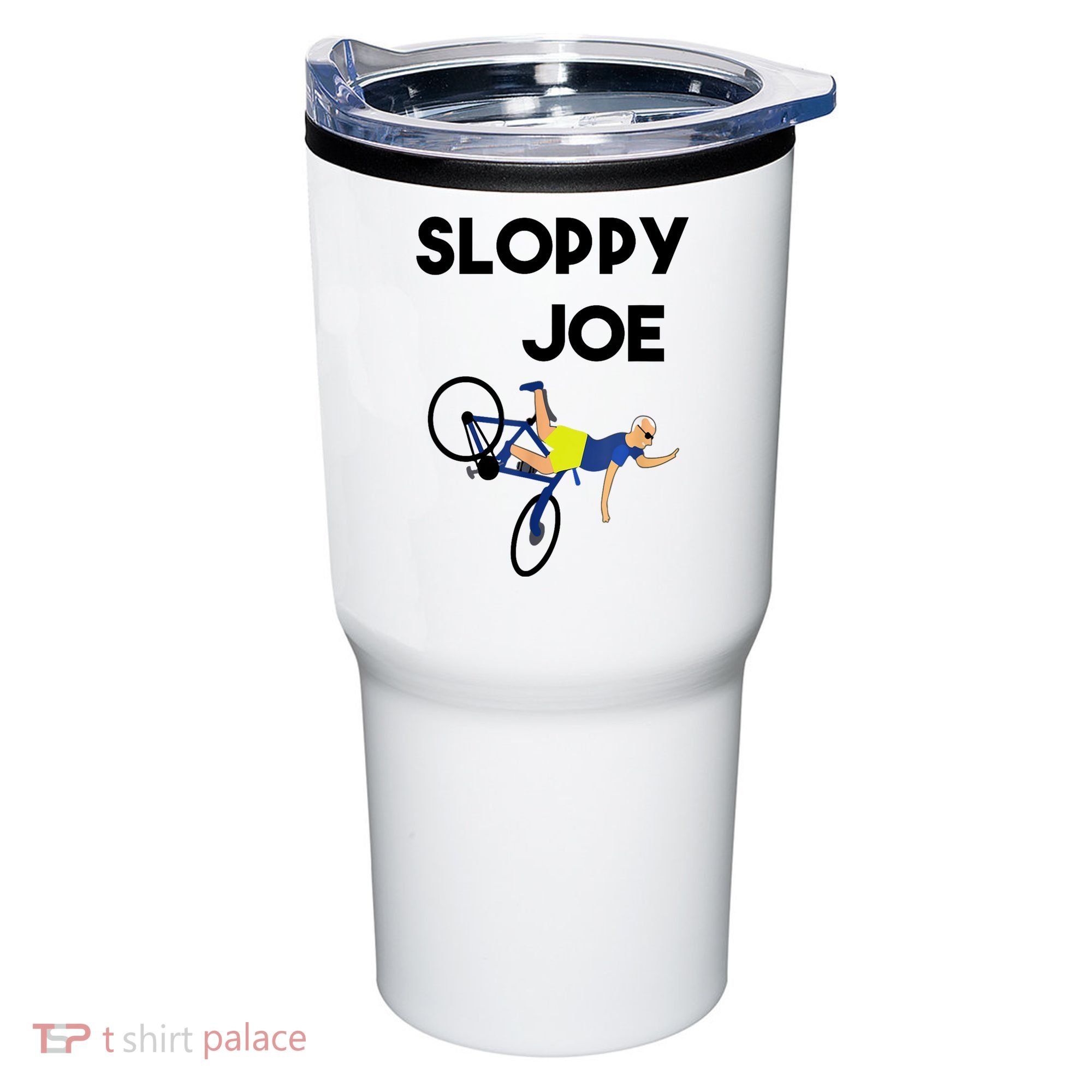 Sloppy Joe Bicycle Funny Sarcastic Tumbler