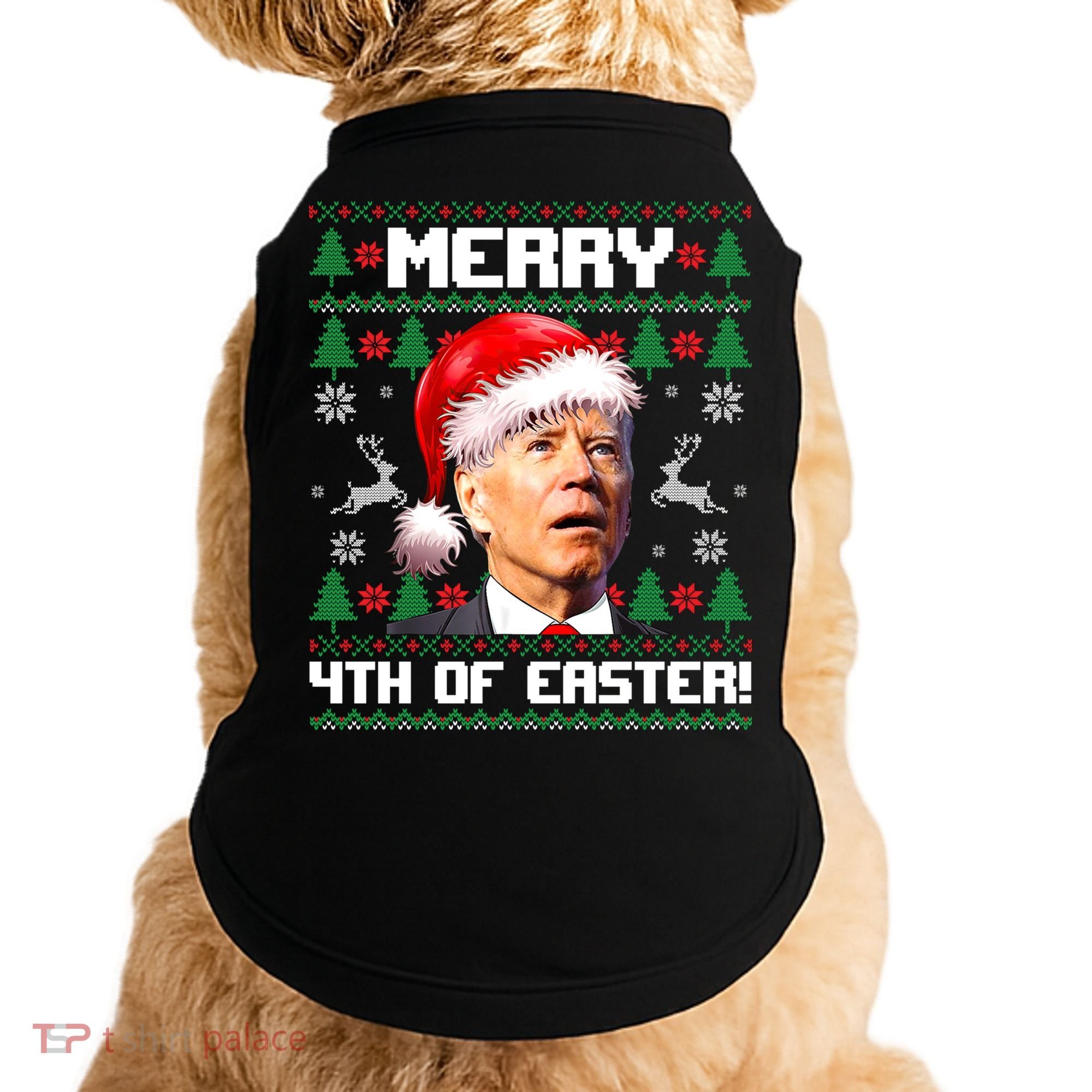 Santa Joe Biden Merry 4th Of Easter Ugly Sweater Christmas Sweatshirt Doggie Tank
