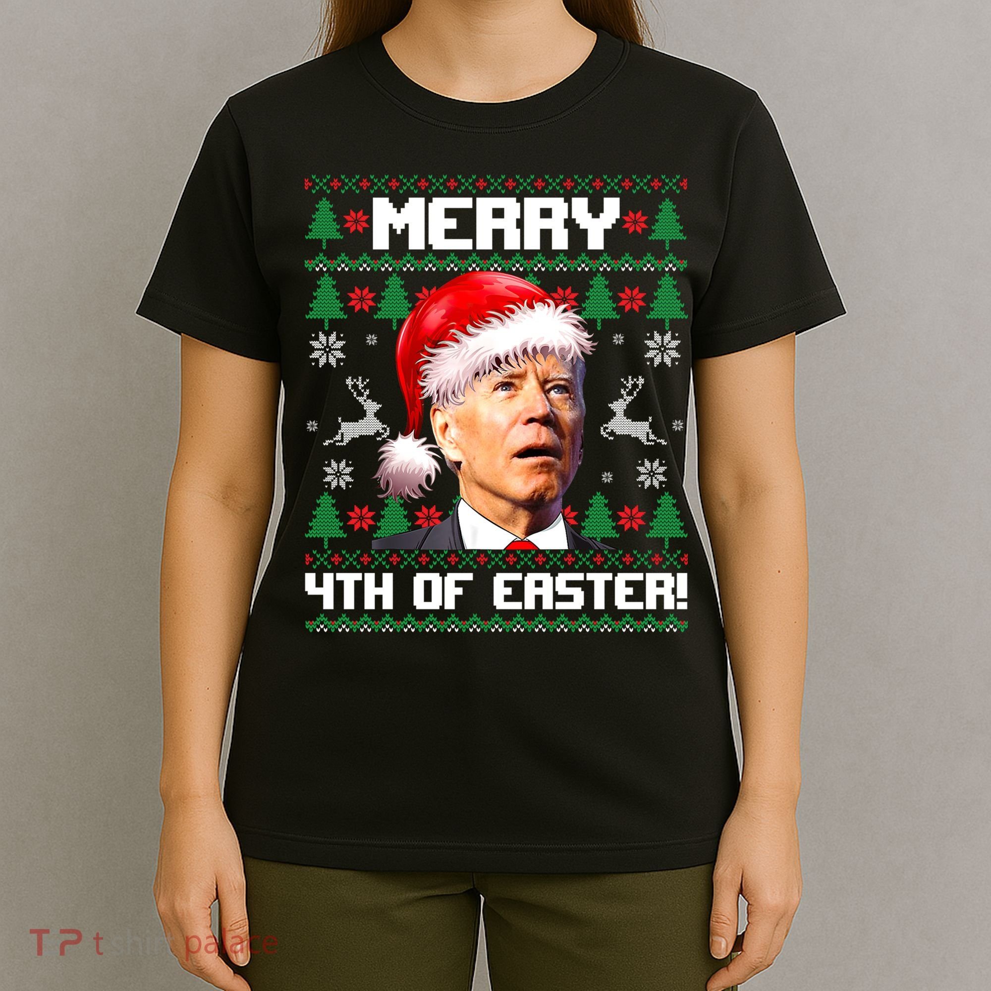 Santa Joe Biden Merry 4th Of Easter Ugly Sweater Christmas Sweatshirt T-Shirt