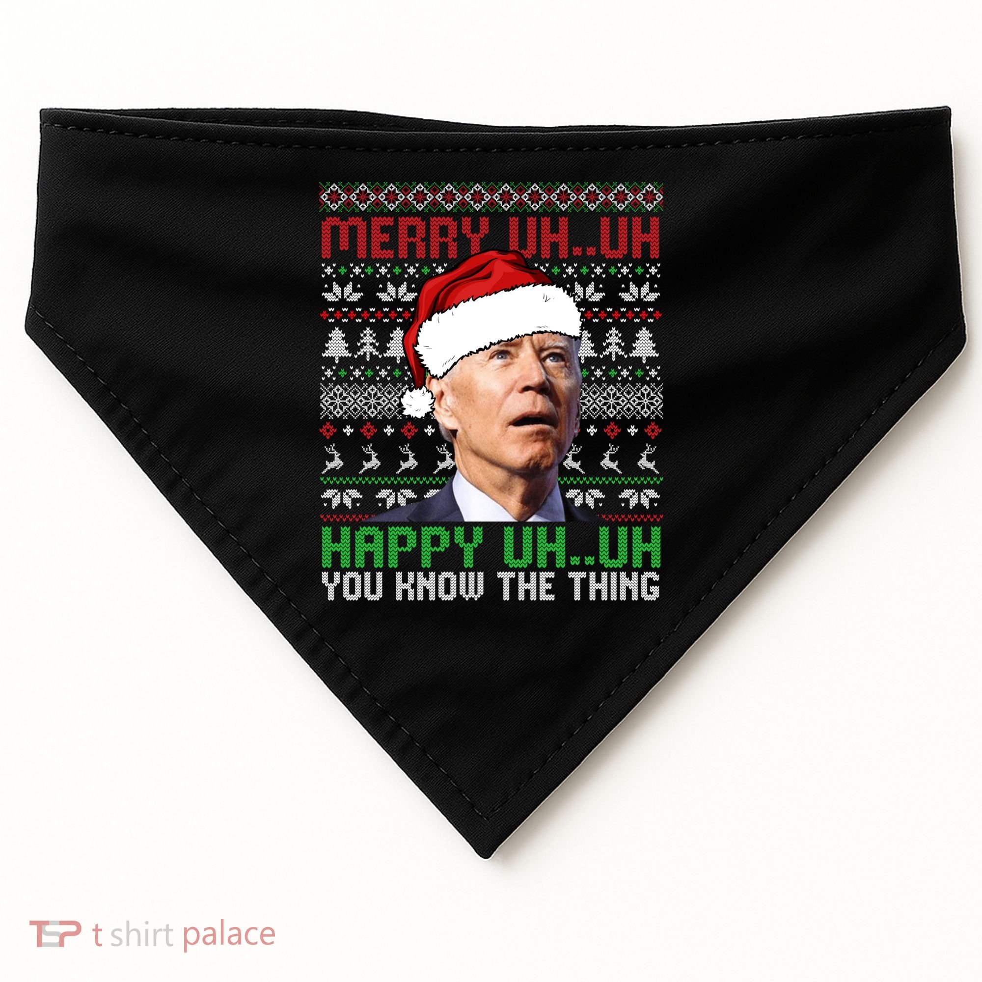 Santa Joe Biden Merry Uh Uh Christmas Ugly Sweater Sweatshirt USA-Made Doggie Bandana