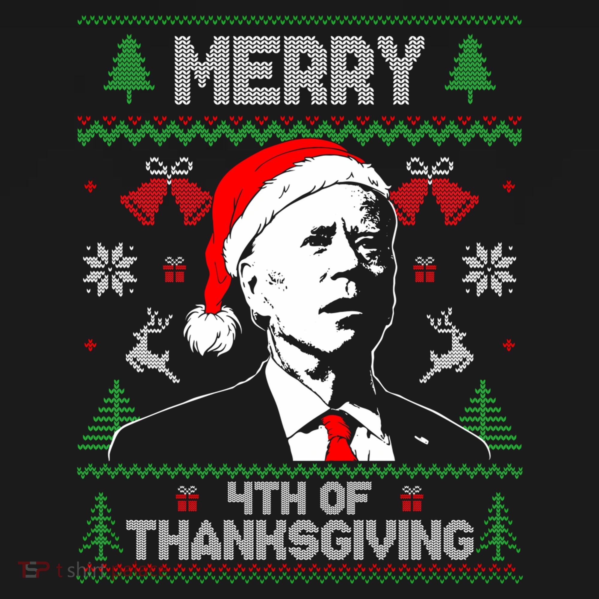 Santa Joe Biden Merry Thanksgiving Ugly Christmas Sweater Sweatshirt T-Shirt